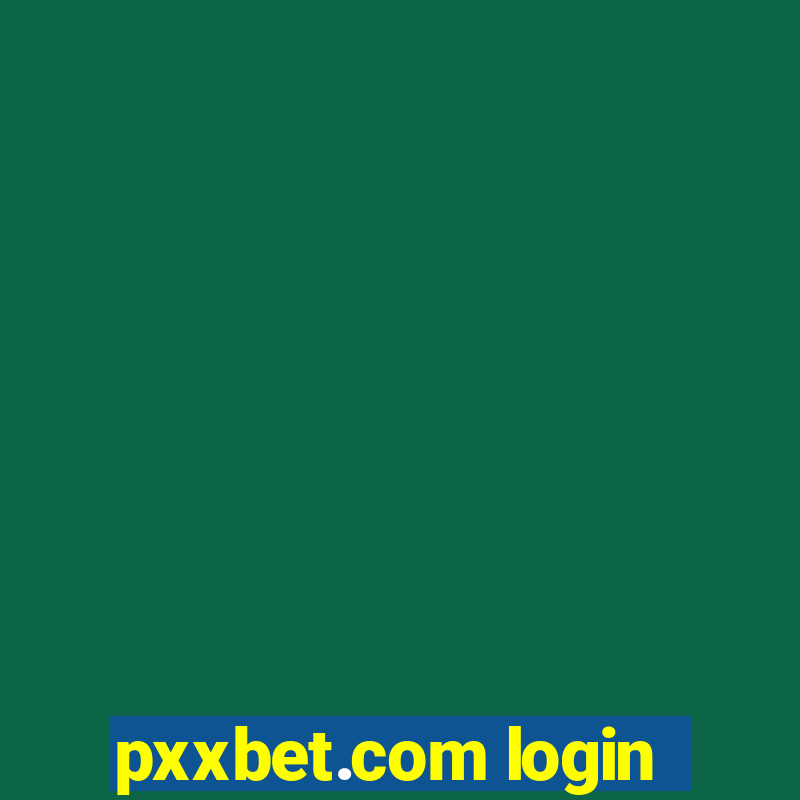 pxxbet.com login